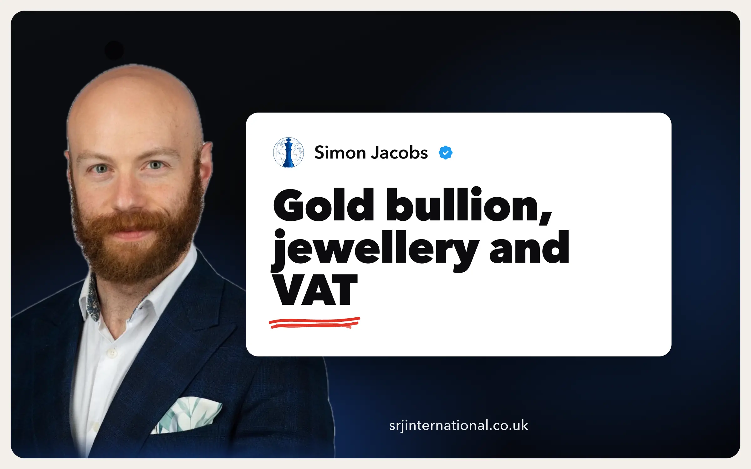 Do you need to register for VAT if you sell gold bullion and jewellery?